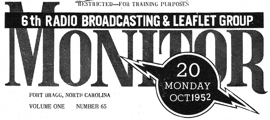 The header for The Psywar Monitor printed by the 6th RB&L Group at Fort Bragg, NC.
